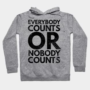 Everybody Counts Hoodie